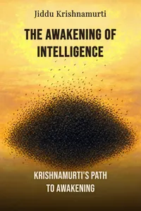 The Awakening of Intelligence