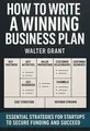 Cover of 'How to write a winning business plan'