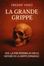 Couverture de 'La grande grippe'