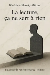 Couverture de 'La lecture ca ne sert a rien'