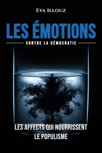 Les émotions contre la démocratie