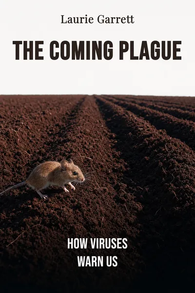 The Coming Plague