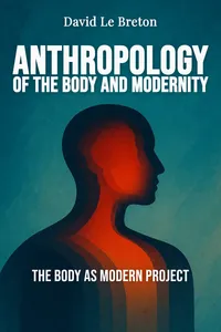 Anthropology of the Body and Modernity