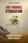 Anti-manuel d’éducation