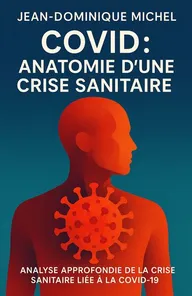 Couverture de 'Covid anatomie dune crise sanitaire'