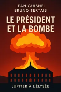 Couverture de 'Le president et la bombe'