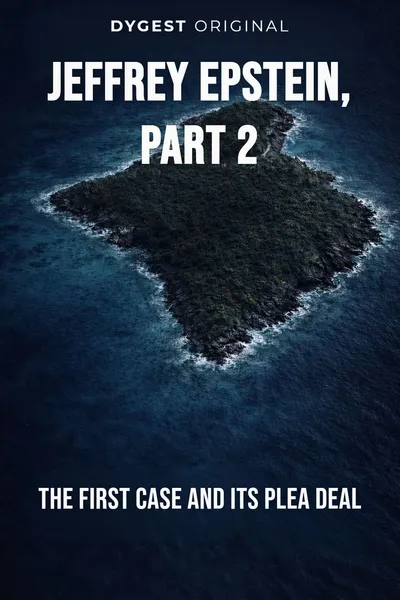 Jeffrey Epstein, Part 2