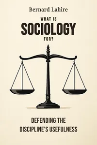 What Is Sociology For?