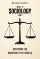 What Is Sociology For?
