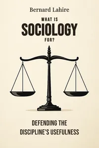 What Is Sociology For?