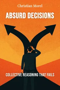 Absurd Decisions