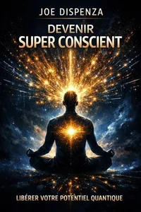 Couverture de 'Devenir super conscient'
