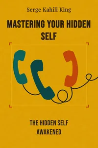 Mastering Your Hidden Self