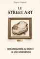 Couverture de 'Le street art'