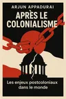 Couverture de 'Apres le colonialisme'
