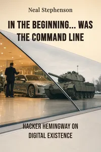 In the Beginning... Was the Command Line