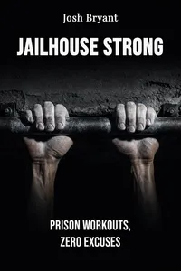 Jailhouse Strong