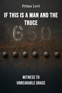 If This Is a Man and The Truce