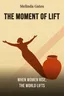 The Moment of Lift
