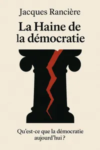 Couverture de 'La haine de la democratie'