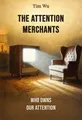 The Attention Merchants
