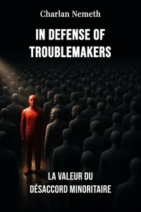 In Defense of Troublemakers