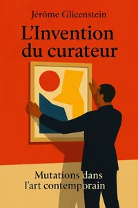 Couverture de 'Linvention du curateur'