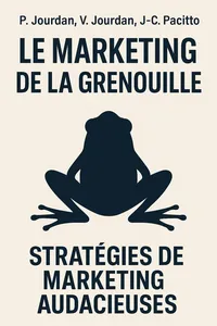 Couverture de 'Le marketing de la grenouille'