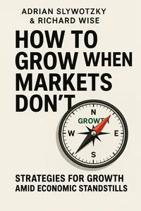 Cover of 'How to grow when markets dont'