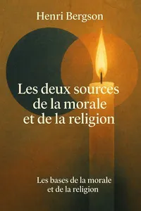 Couverture de 'Les deux sources de la morale et de la religion'