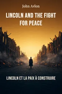 Lincoln and the Fight for Peace
