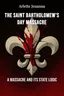 The Saint Bartholomew's Day Massacre