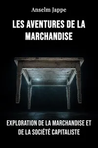 Les Aventures de la marchandise