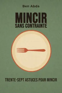 Mincir sans contrainte