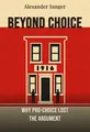 Beyond Choice
