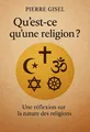 Couverture de 'Quest ce quune religion'