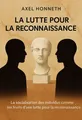 Couverture de 'La lutte pour la reconnaissance'
