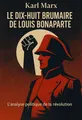 Couverture de 'Le dix huit brumaire de louis bonaparte'