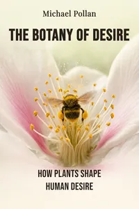 The Botany of Desire