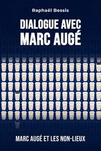 Dialogue avec Marc Augé