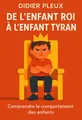 Couverture de 'De lenfant roi a lenfant tyran'