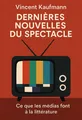 Couverture de 'Dernieres nouvelles du spectacle'