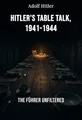 Hitler’s Table Talk, 1941-1944