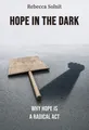 Hope in the Dark