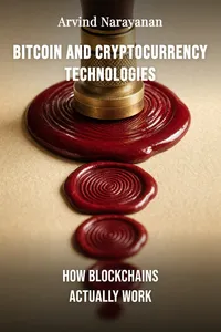 Bitcoin and Cryptocurrency Technologies
