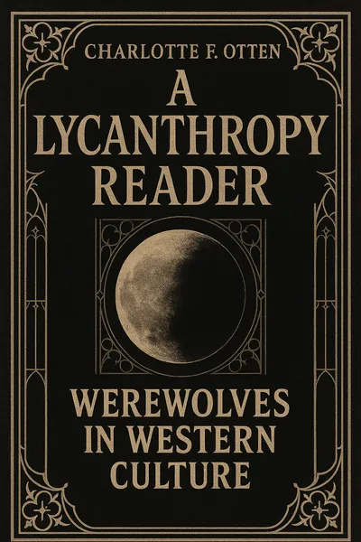 Cover of 'A lycanthropy reader'