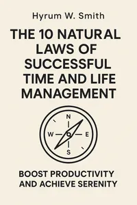 Cover of 'The 10 natural laws of successful time and life management'