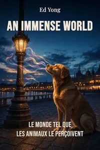 An Immense World