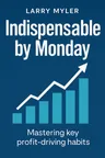 Cover of 'Indispensable by monday'