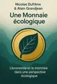 Couverture de 'Une monnaie ecologique'